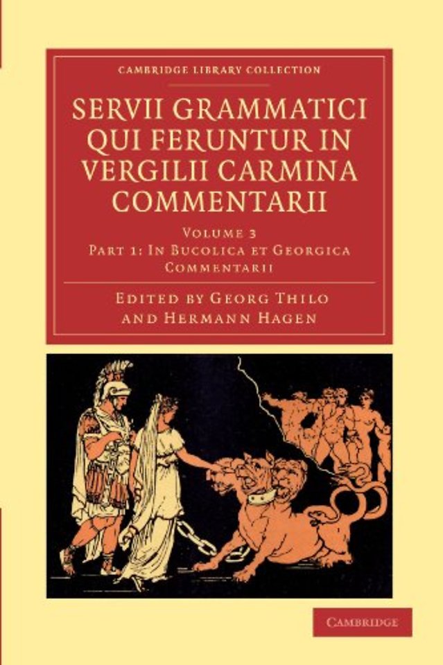 Servii Grammatici Qui Feruntur in Vergilii Carmina Commentarii
