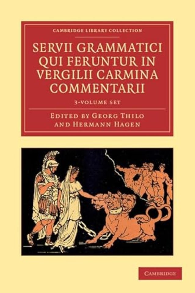 Servii Grammatici Qui Feruntur in Vergilii Carmina Commentarii 3 Volume Set in 4 Pieces
