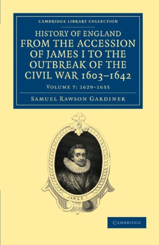 History of England from the Accession of James I to the Outbreak of the Civil War, 1603–1642