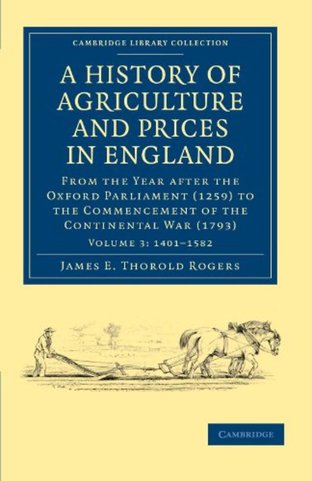 A History of Agriculture and Prices in England