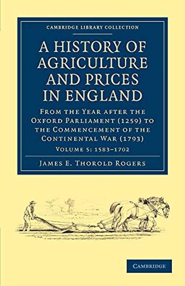 A History of Agriculture and Prices in England