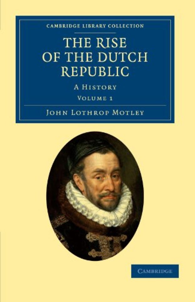 The Rise of the Dutch Republic