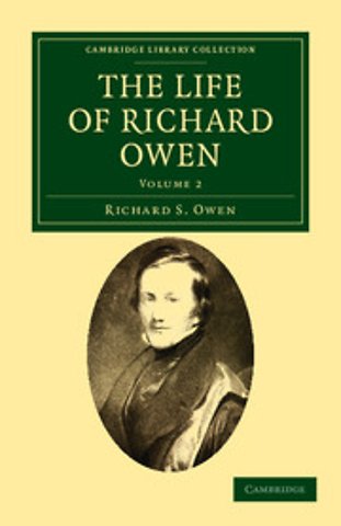 The Life of Richard Owen