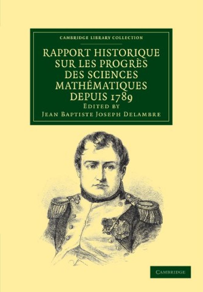 Rapport historique sur les progrès des sciences mathématiques depuis 1789, et sur leur état actuel
