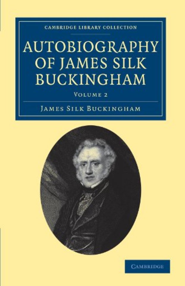 Autobiography of James Silk Buckingham