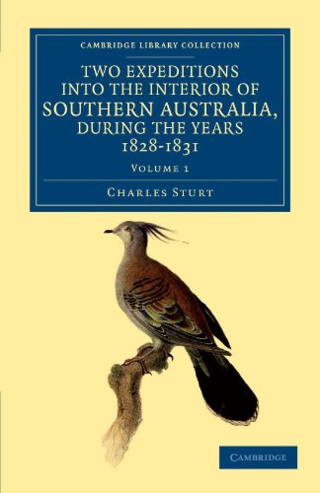Two Expeditions into the Interior of Southern Australia, during the Years 1828, 1829, 1830, and 1831