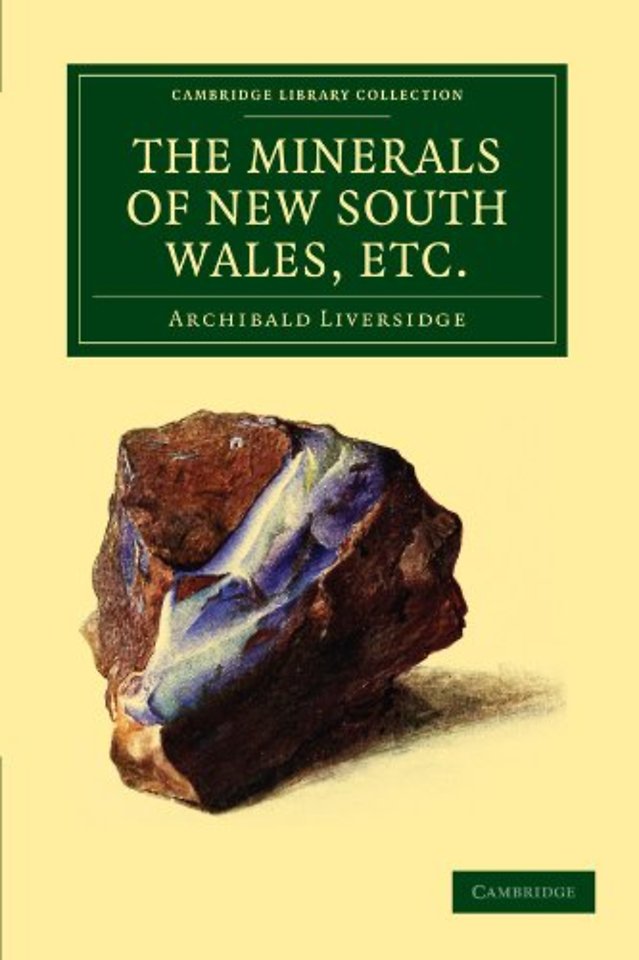 The Minerals of New South Wales, etc.