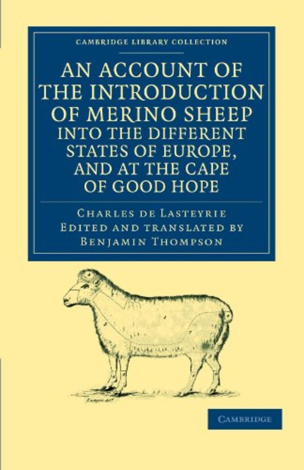 An Account of the Introduction of Merino Sheep into the Different States of Europe, and at the Cape of Good Hope