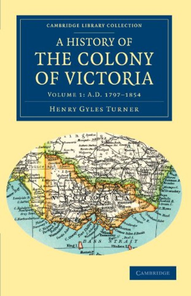 A History of the Colony of Victoria