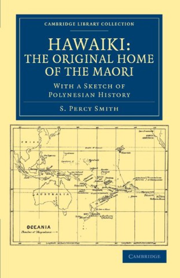 Hawaiki: The Original Home of the Maori