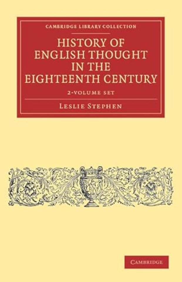 History of English Thought in the Eighteenth Century 2 Volume Set