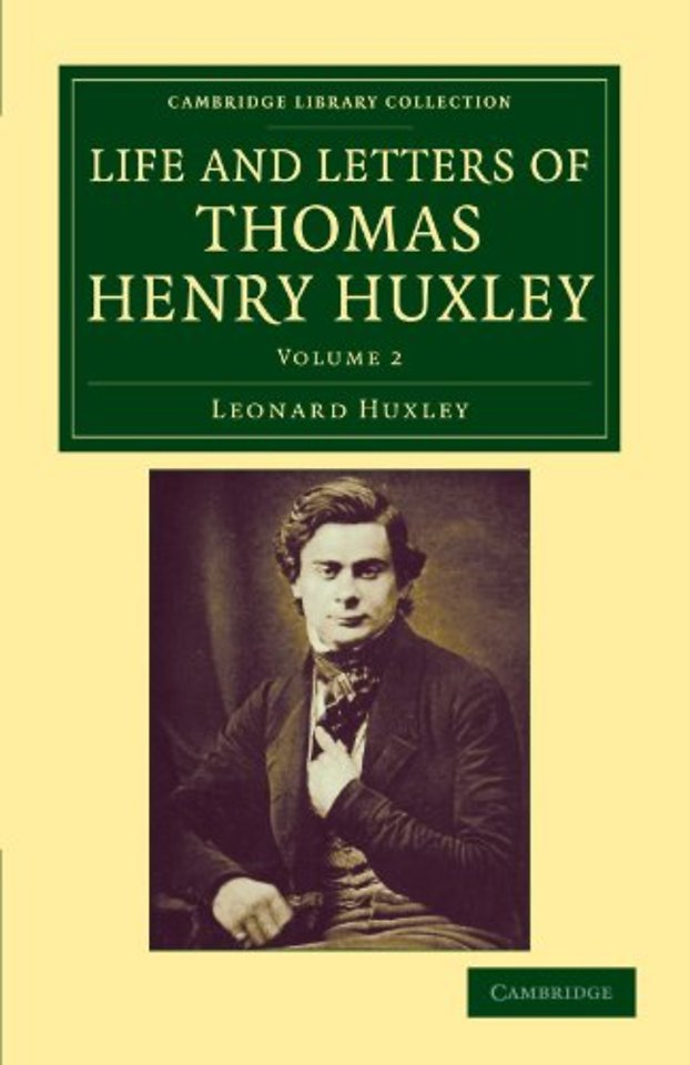 Life and Letters of Thomas Henry Huxley