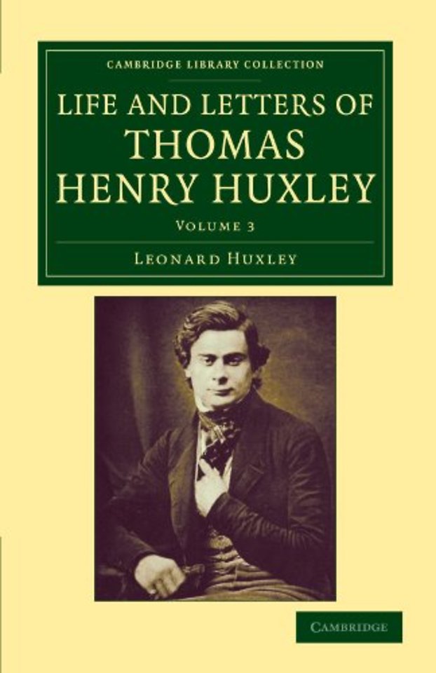 Life and Letters of Thomas Henry Huxley
