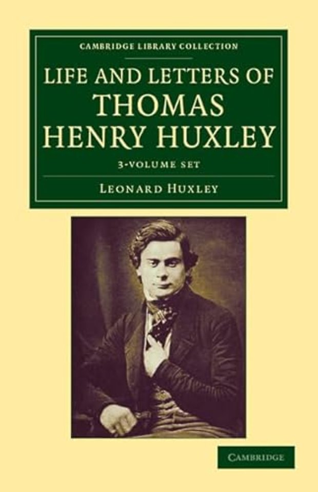 Life and Letters of Thomas Henry Huxley 3 Volume Set