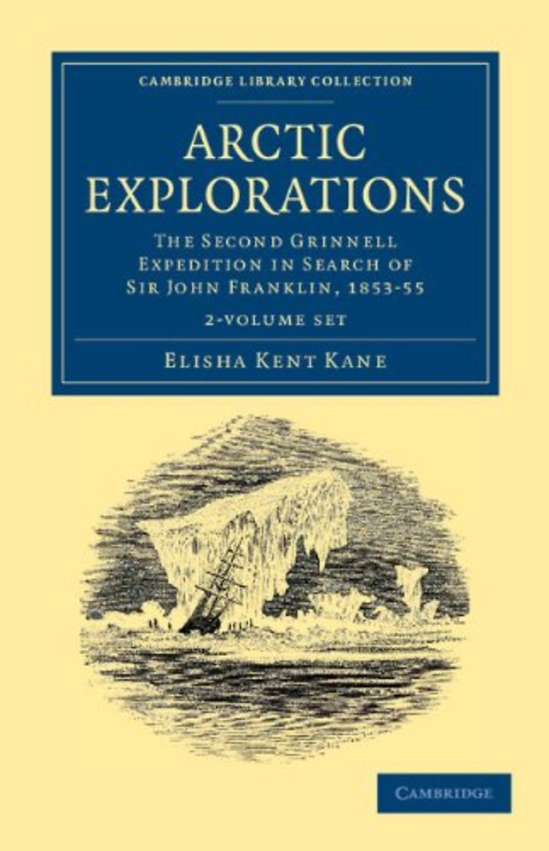 Arctic Explorations 2 Volume Paperback Set
