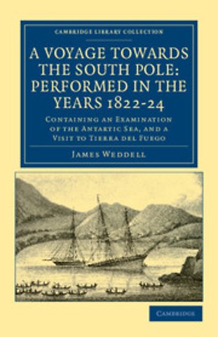 A Voyage towards the South Pole: Performed in the Years 1822–24