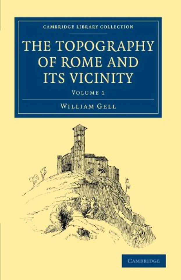 The Topography of Rome and its Vicinity