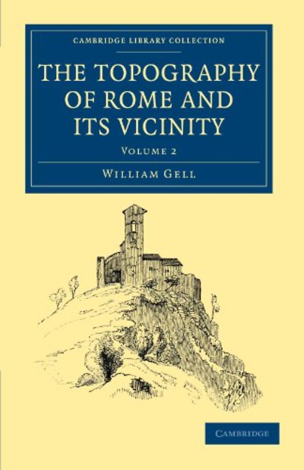 The Topography of Rome and its Vicinity