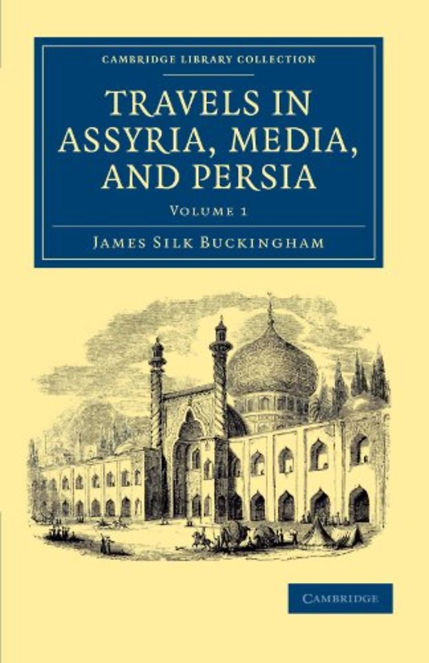 Travels in Assyria, Media, and Persia