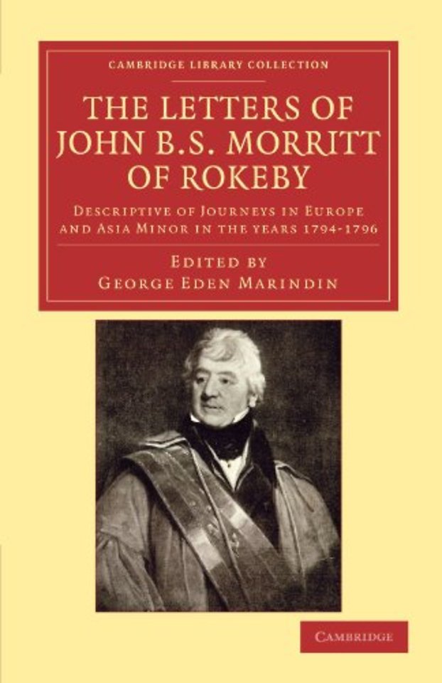 The Letters of John B. S. Morritt of Rokeby