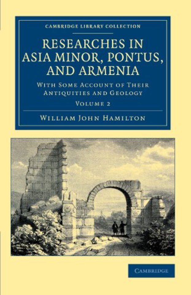 Researches in Asia Minor, Pontus, and Armenia