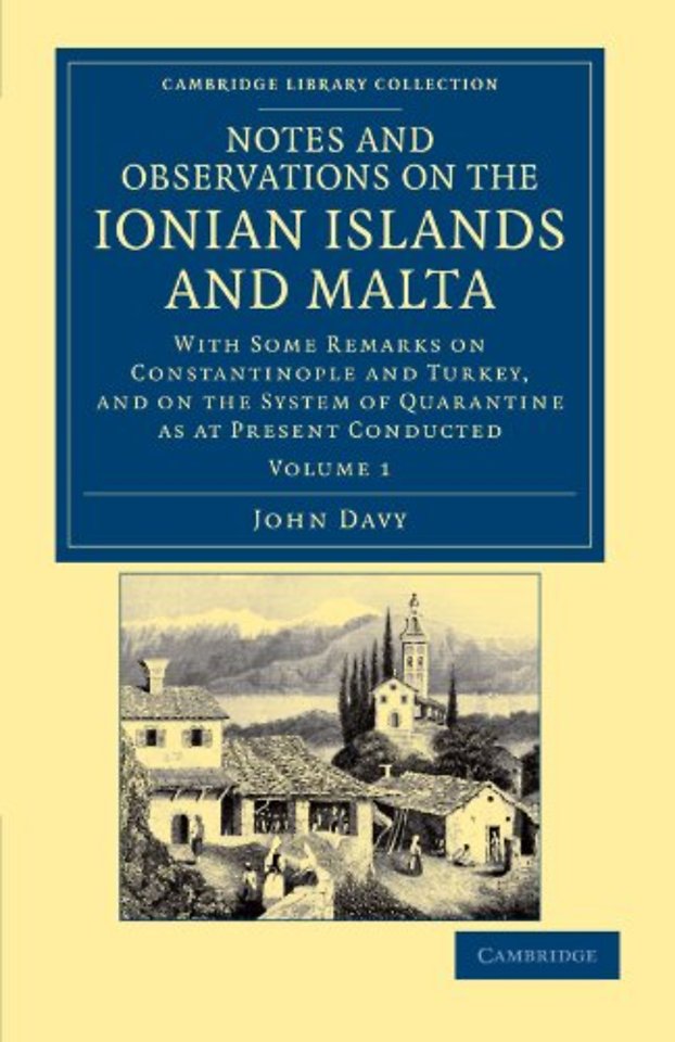 Notes and Observations on the Ionian Islands and Malta
