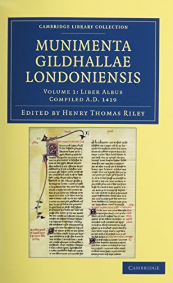 Munimenta Gildhallae Londoniensis 3 Volume Set in 4 Parts