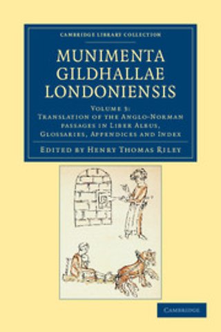 Munimenta Gildhallae Londoniensis