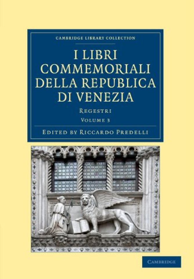 I libri commemoriali della Republica di Venezia