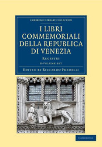 I libri commemoriali della Republica di Venezia 8 Volume Set