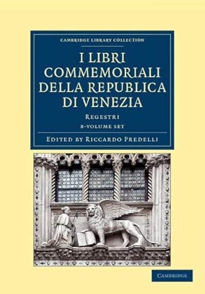 I libri commemoriali della Republica di Venezia 8 Volume Set