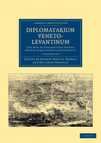 Diplomatarium veneto-levantinum 2 Volume Set