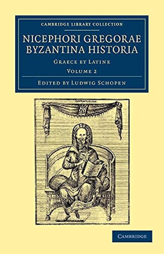 Nicephori Gregorae Byzantina historia
