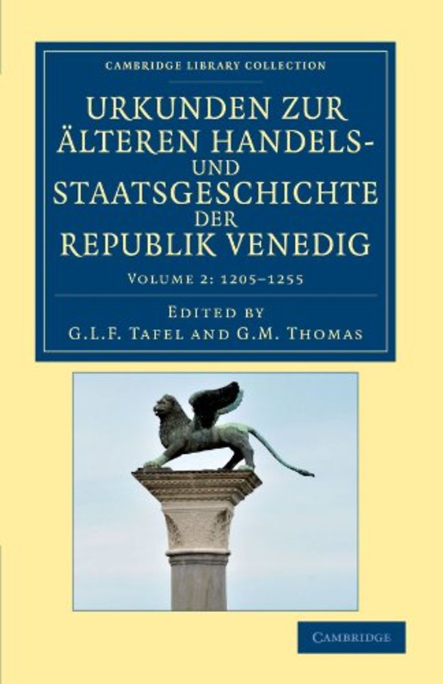 Urkunden zur älteren Handels- und Staatsgeschichte der Republik Venedig