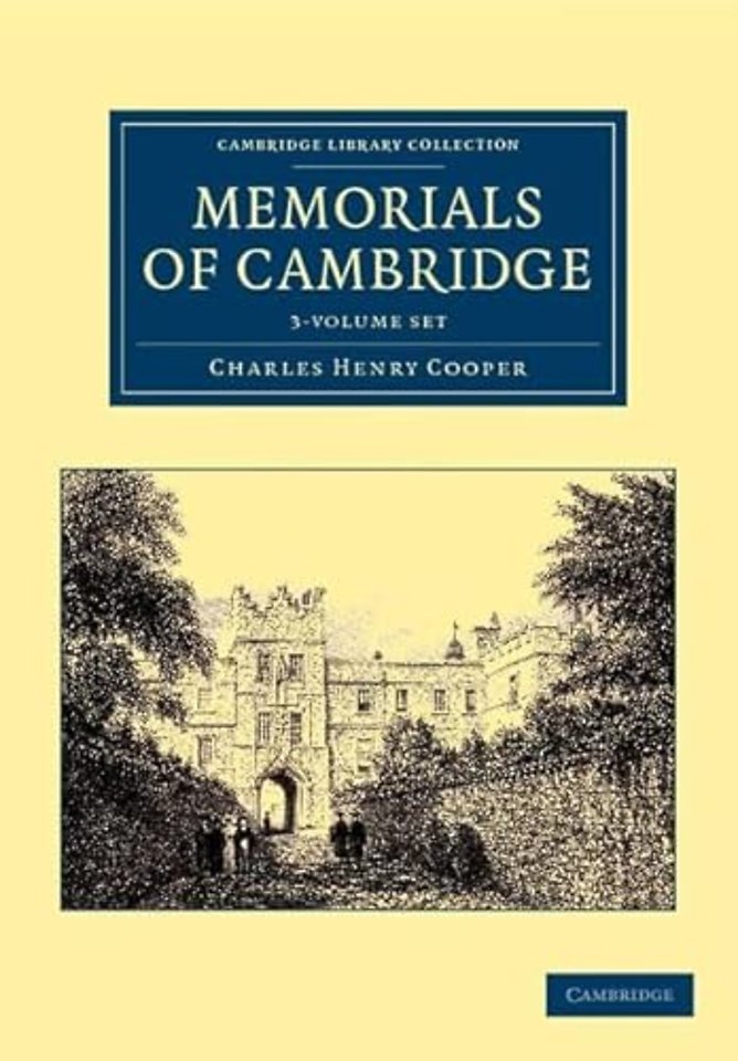 Memorials of Cambridge 3 Volume Set
