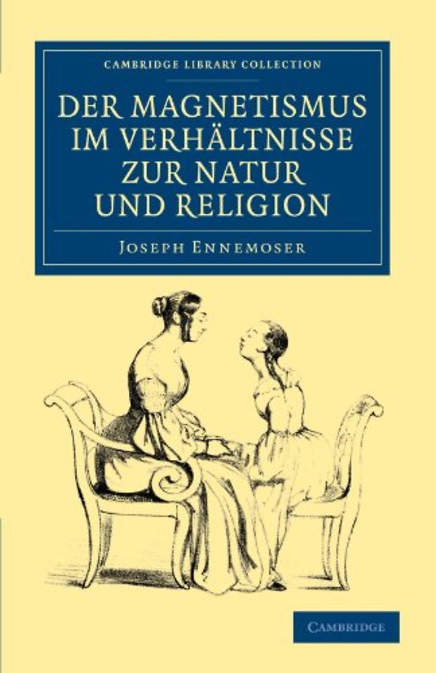 Der magnetismus im verhältnisse zur natur und religion