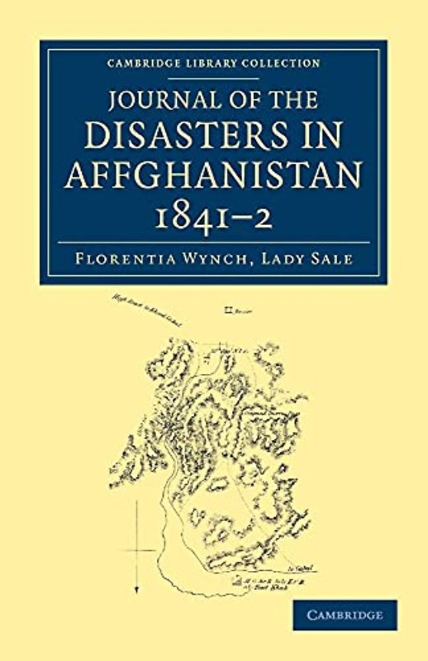 Journal of the Disasters in Affghanistan, 1841–2