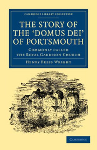 The Story of the ‘Domus Dei' of Portsmouth
