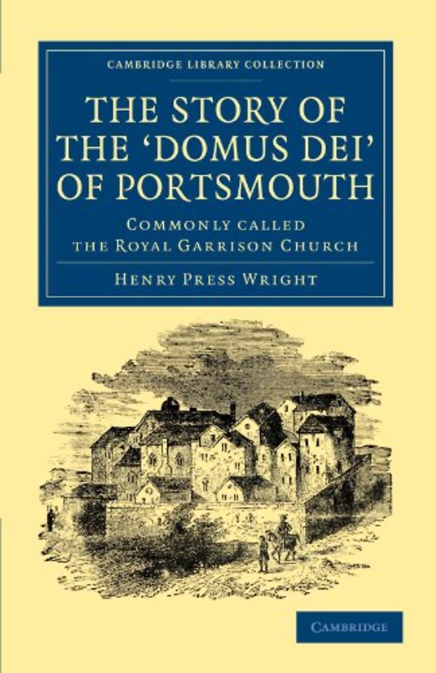 The Story of the ‘Domus Dei' of Portsmouth