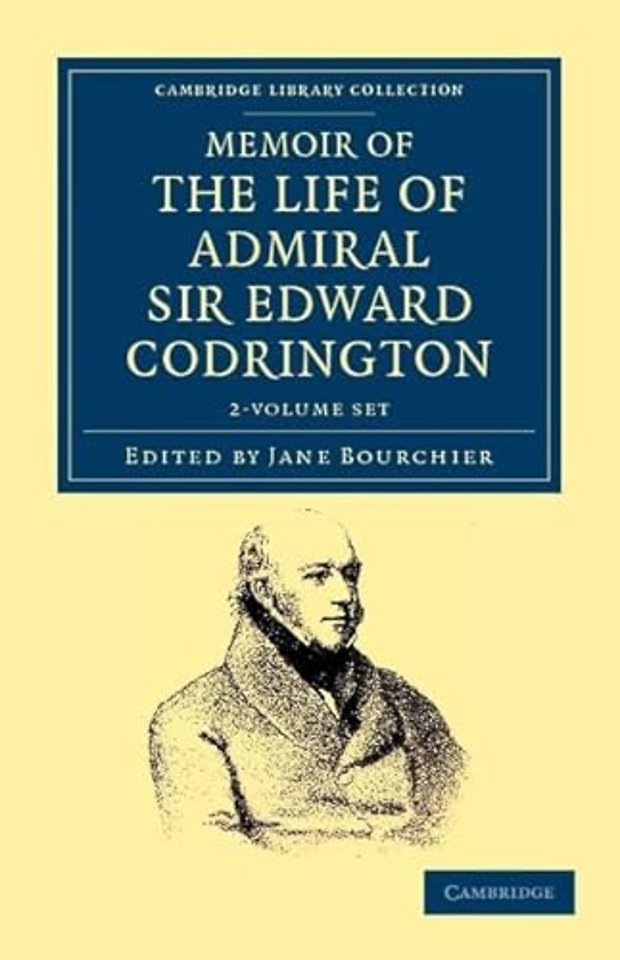 Memoir of the Life of Admiral Sir Edward Codrington 2 Volume Set