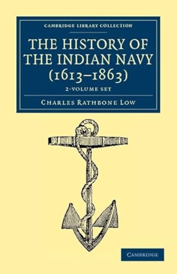 The History of the Indian Navy (1613–1863) 2 Volume Set