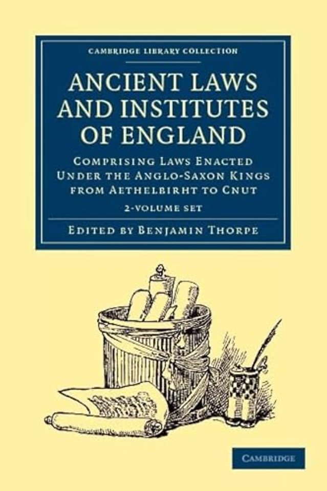 Ancient Laws and Institutes of England 2 Volume Set