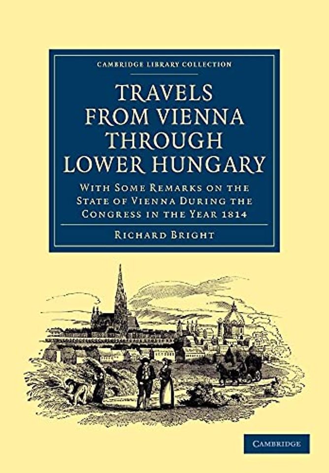 Travels from Vienna through Lower Hungary