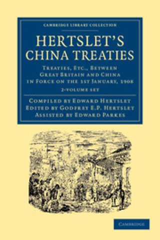 Hertslet's China Treaties 2 Volume Set