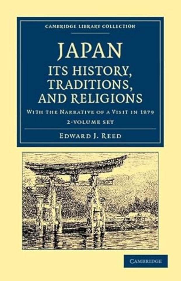 Japan: Its History, Traditions, and Religions 2 Volume Set