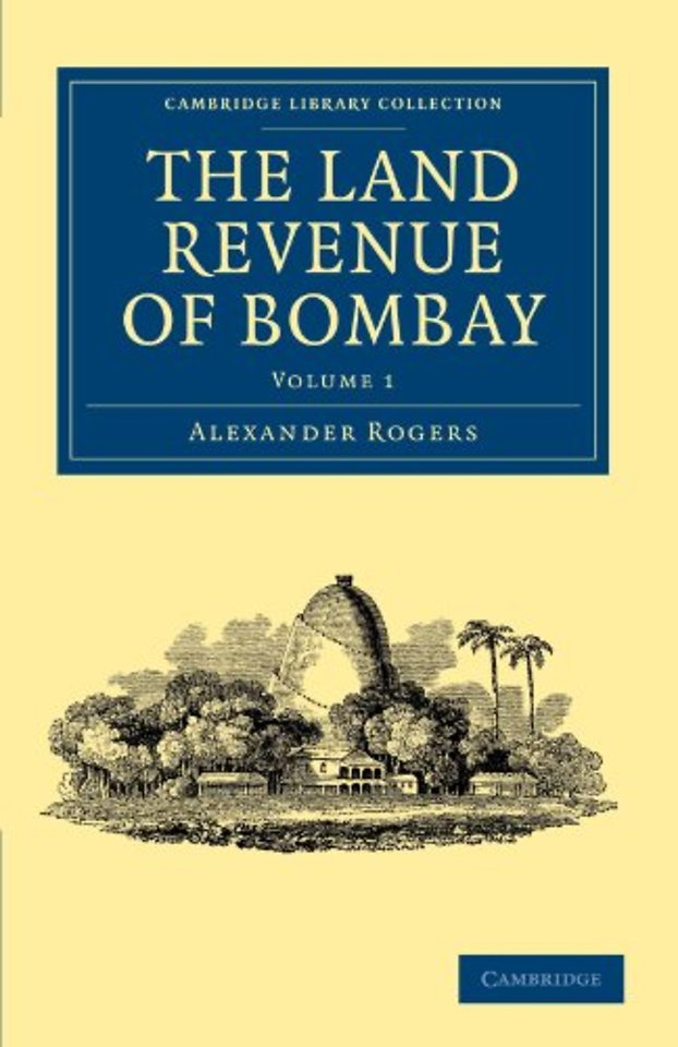 The Land Revenue of Bombay