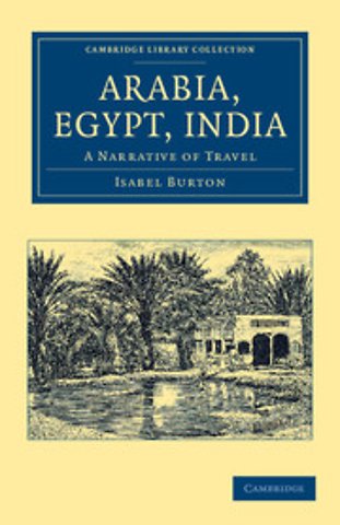 Arabia, Egypt, India