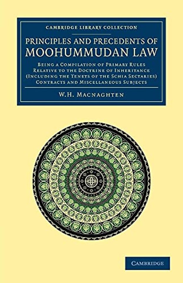 Principles and Precedents of Moohummudan Law