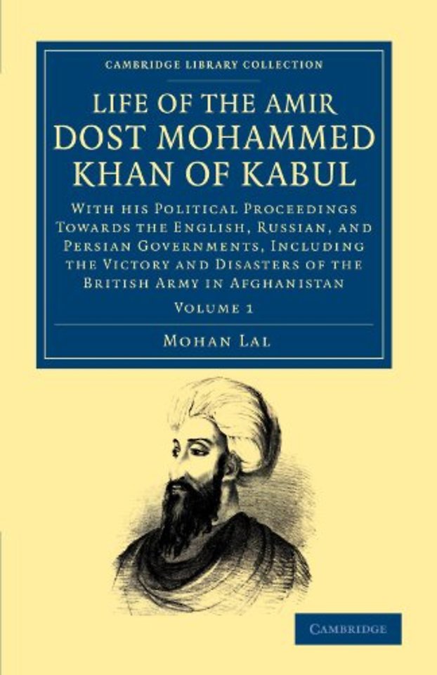 Life of the Amir Dost Mohammed Khan of Kabul