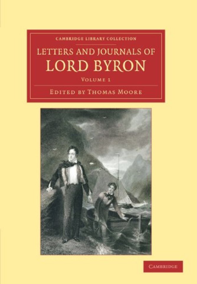 Letters and Journals of Lord Byron